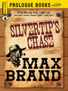 Silvertip's Chase